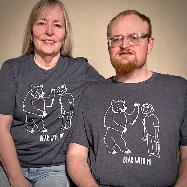 Bear With Me - Autism Tee