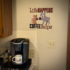 Life Happens Coffee Helps Wall Decal