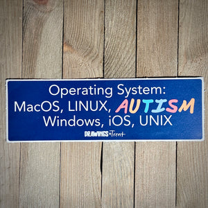 Autism Operating System Bumper Sticker
