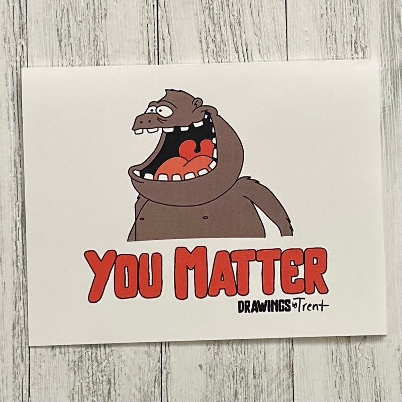 You Matter Occasion Cards